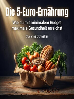 cover image of Die 5-Euro-Ernährung